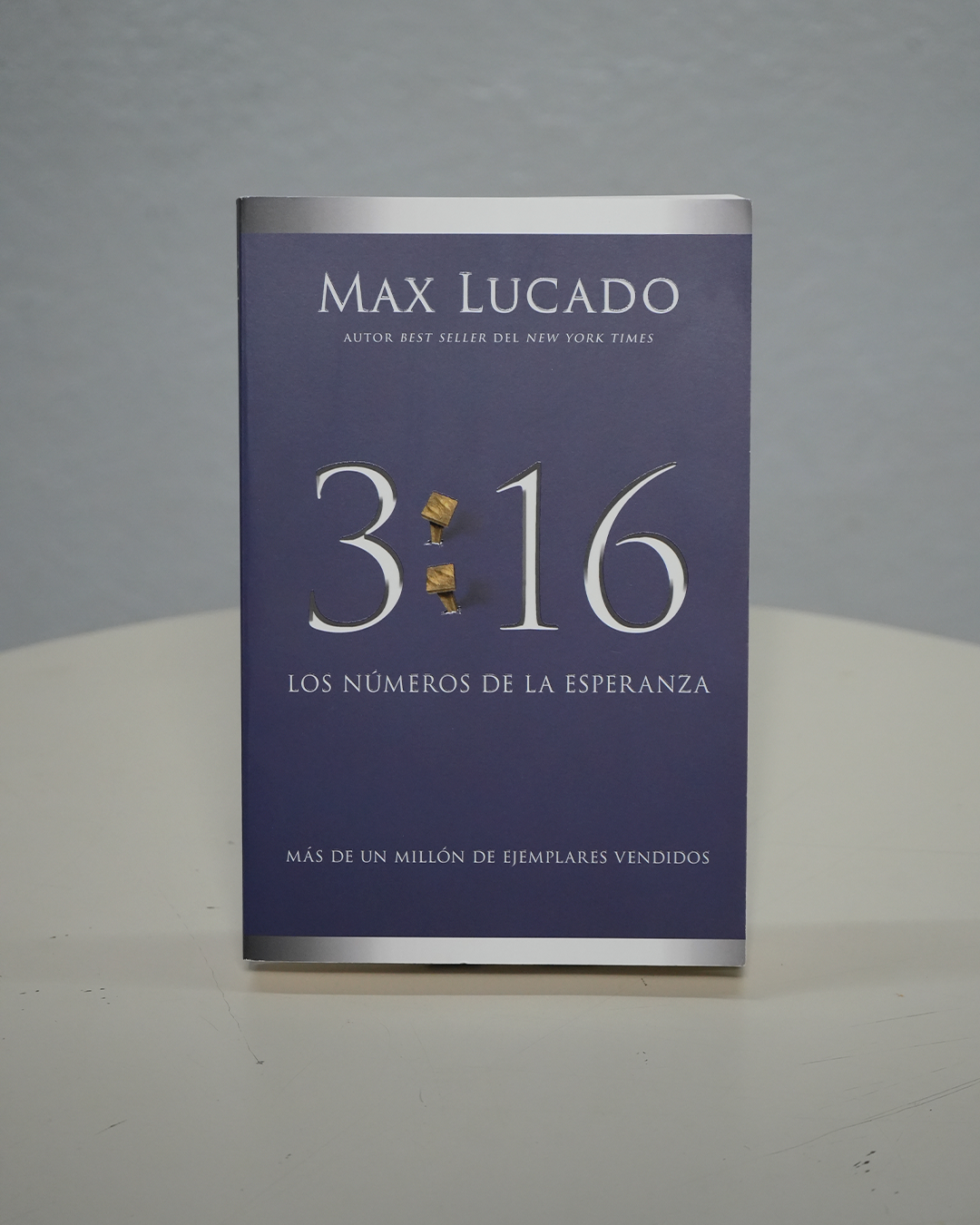 3:16: Los números de la Esperanza – Max Lucado
