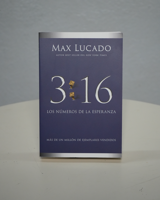 3:16: Los números de la Esperanza – Max Lucado