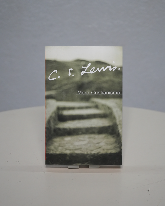 Mero Cristianismo – C.S. Lewis