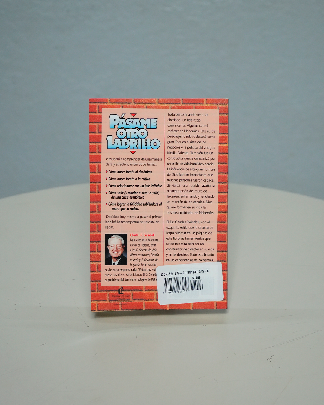 Pásame otro ladrillo – Charles R. Swindoll